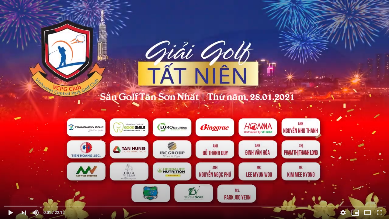 GIẢI GOLF TẤT NIÊN CLB VINHOMES CENTRAL PARK - VCPG